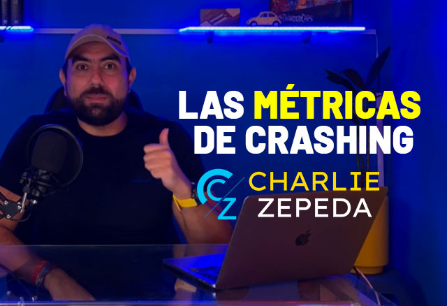 las-metricas-de-crashing-de-charlie-zepeda_642be1708ca30