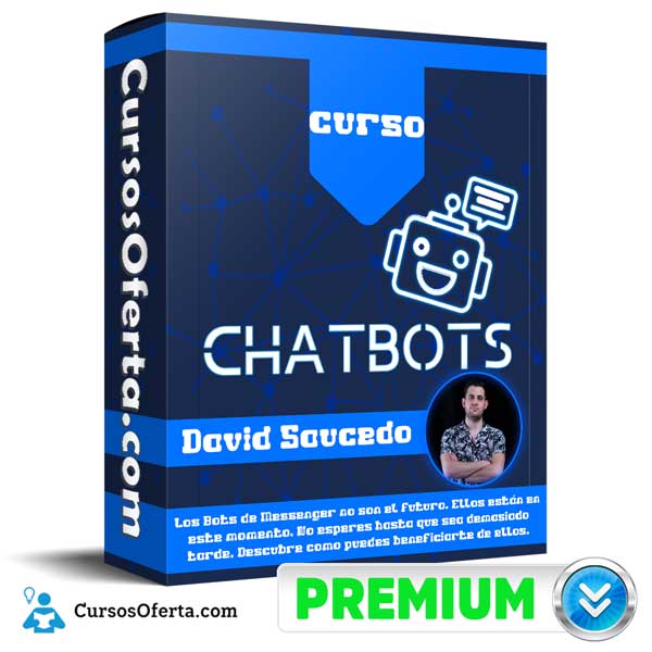 Chatbots en FB Messenger – David Saucedo