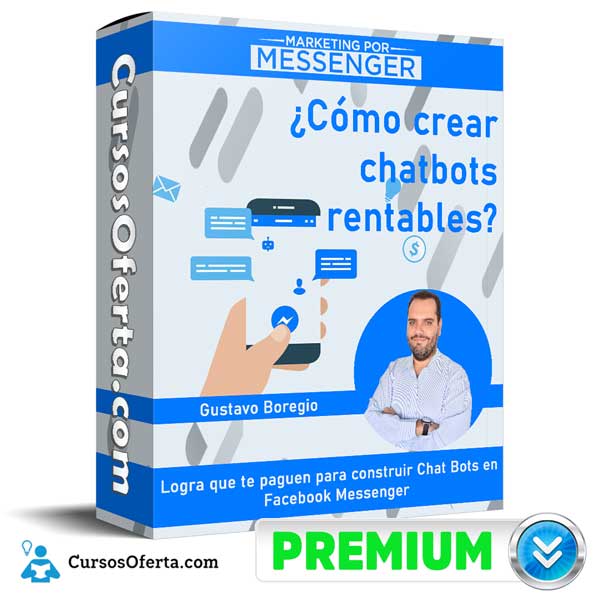 Cómo crear chatbots rentables – Marketing por Messenger 2 Cómo crear chatbots rentables – Marketing por Messenger