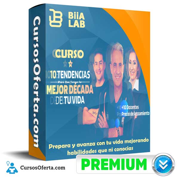 Curso 10 Tendencias para que Tengas la Mejor Década de tu Vida – BiiaLab