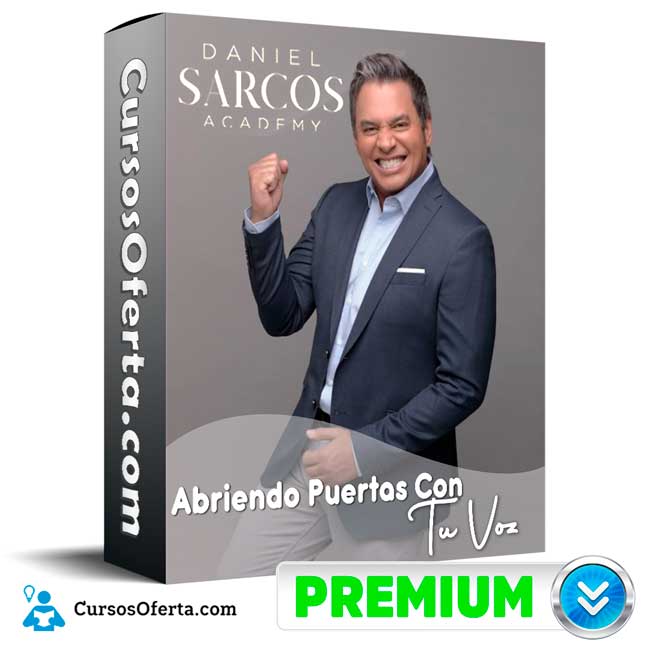 Curso Abriendo Puertas Con Tu Voz – Daniel Sarcos 1 Curso Abriendo Puertas Con Tu Voz – Daniel Sarcos