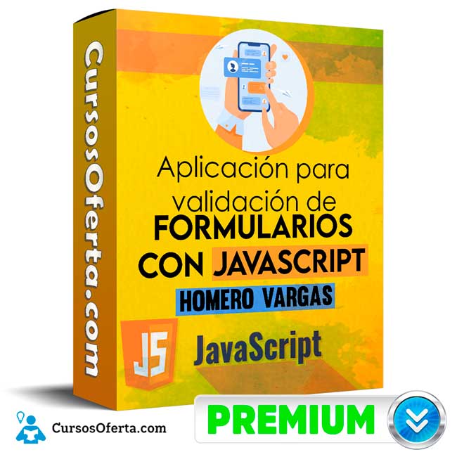 Curso Aplicación para validación de formularios con JavaScript – Homero Vargas