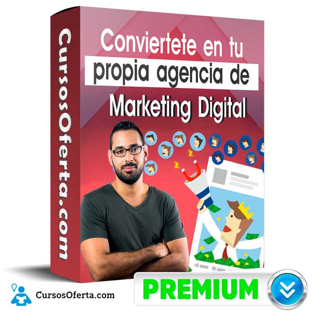 Curso Conviertete en tu propia agencia de Marketing Digital