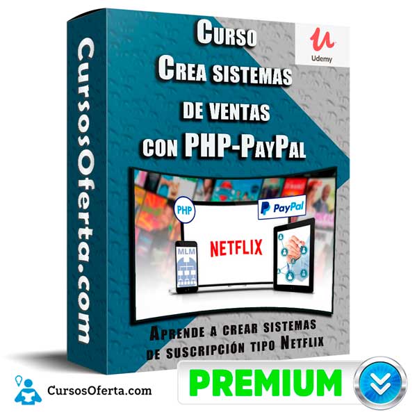 Curso Crea sistemas de ventas con PHP-PayPal