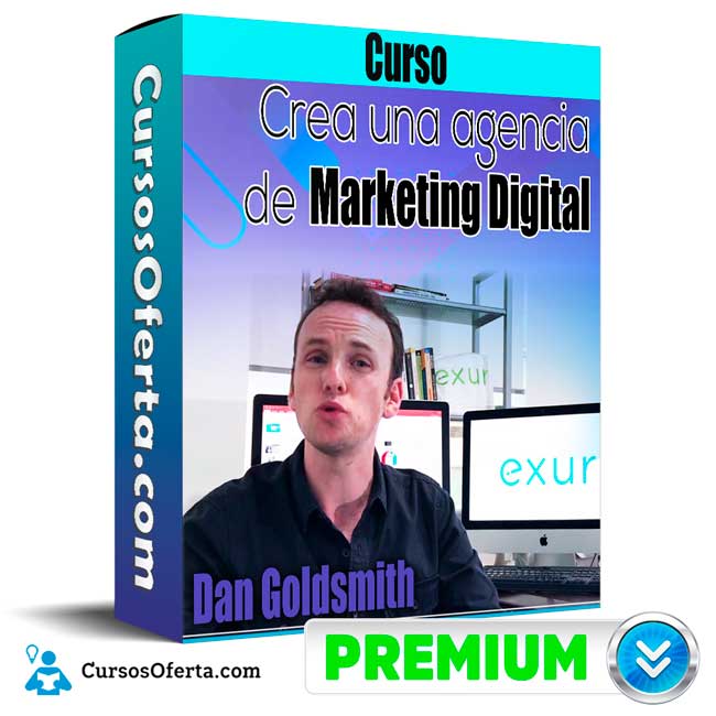 Curso Crea una agencia de marketing digital – Dan Goldsmith
