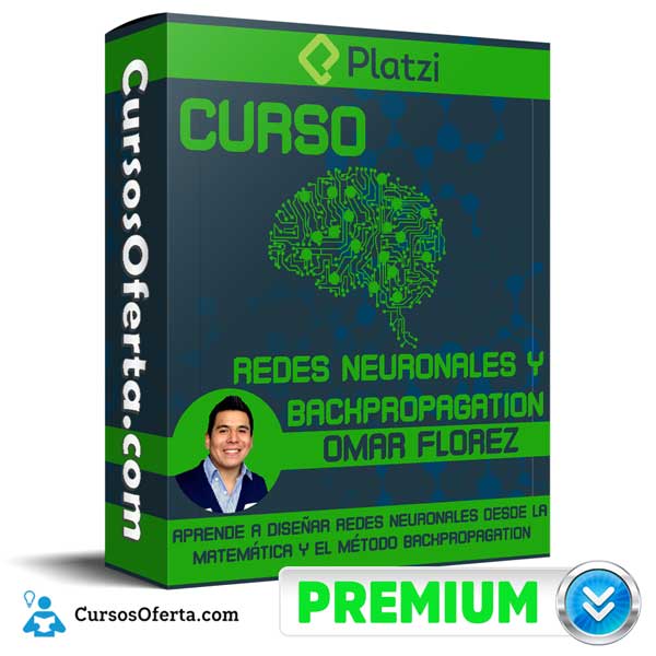 Curso de Redes Neuronales y Backpropagation – Omar Florez