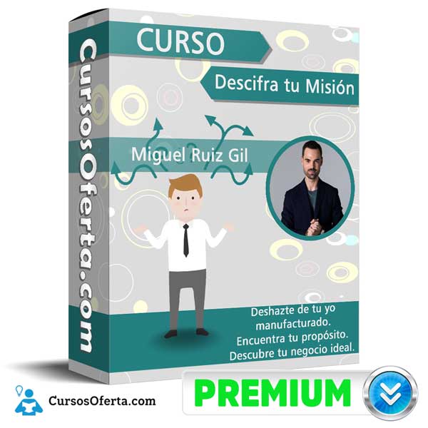 Curso Descifra tu Misión – Miguel Ruiz Gil
