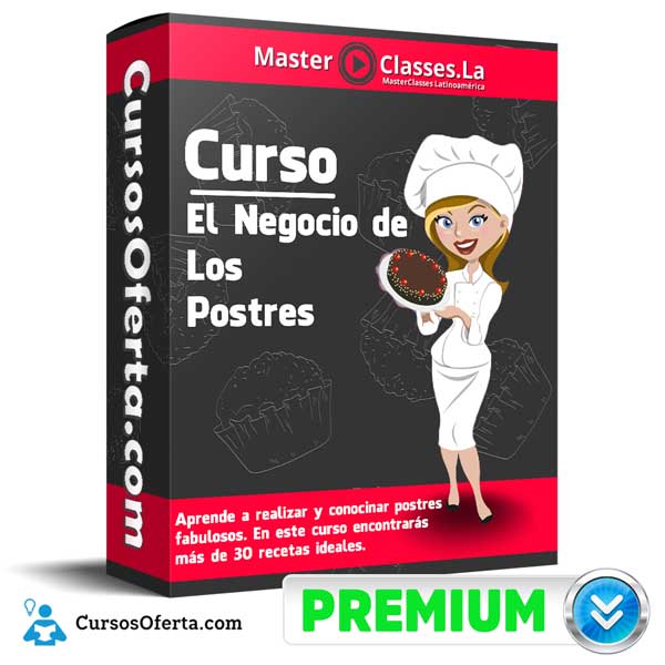 Curso El Negocio de Los Postres – MasterClasses.la 1 Curso El Negocio de Los Postres – MasterClasses.la