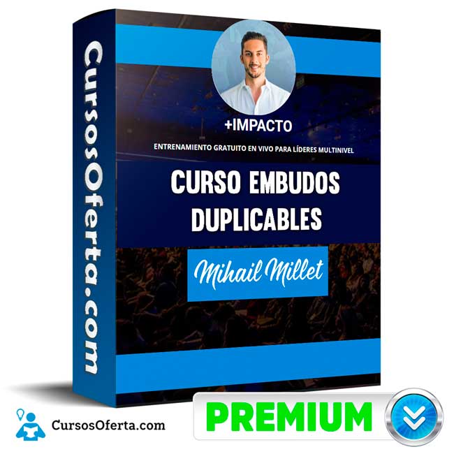 Curso Embudos Duplicables – Mihail Millet 1 Curso Embudos Duplicables – Mihail Millet