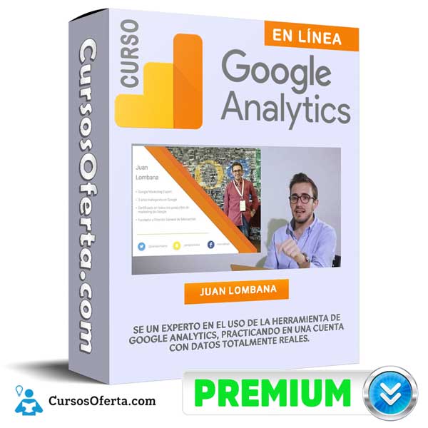 Curso en línea de Google Analytics – Juan Lombana 5 Curso en línea de Google Analytics – Juan Lombana