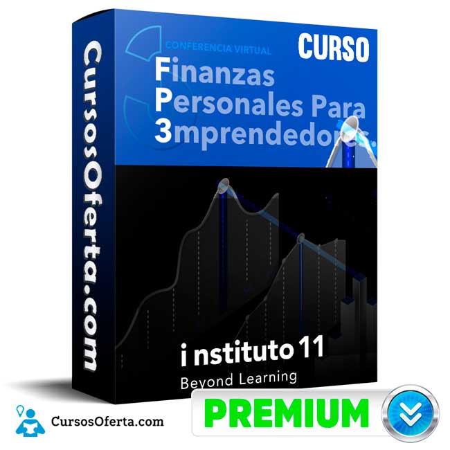 Curso Finanzas Personales para Emprendedores – Instituto 11