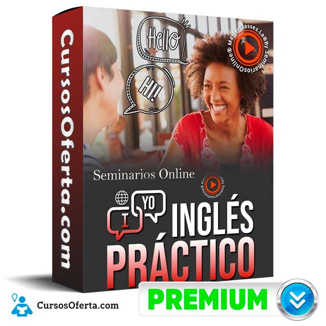 Curso Inglés Práctico – Seminarios Online 1 Curso Inglés Práctico – Seminarios Online