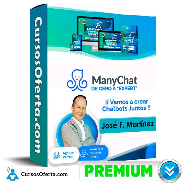 Curso ManyChat de Cero a Expert – José F. Martínez 1 Curso ManyChat de Cero a Expert – José F. Martínez