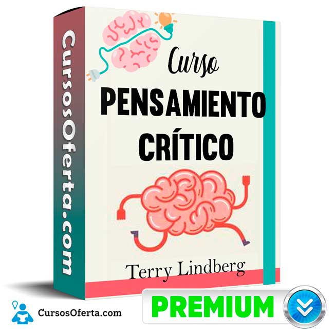 Curso Pensamiento Crítico – Terry Lindberg