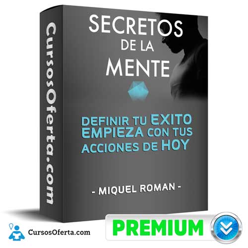 Curso Secretos de la Mente – Miquel Roman