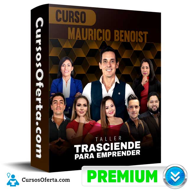 Curso Taller Trasciende para emprender – Mauricio Benoist