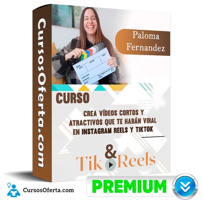 Curso Tik&Reels 2021 – Paloma Fernandez