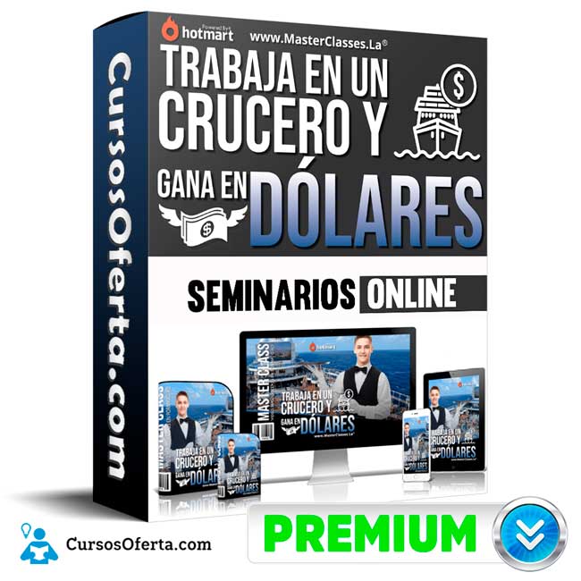 Curso Trabaja en un Crucero y Gana en Dolares – Seminarios Online