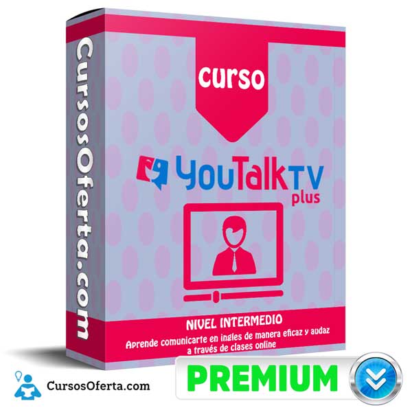 Curso YouTalk TV Plus – Nivel Intermedio 1 Curso YouTalk TV Plus – Nivel Intermedio