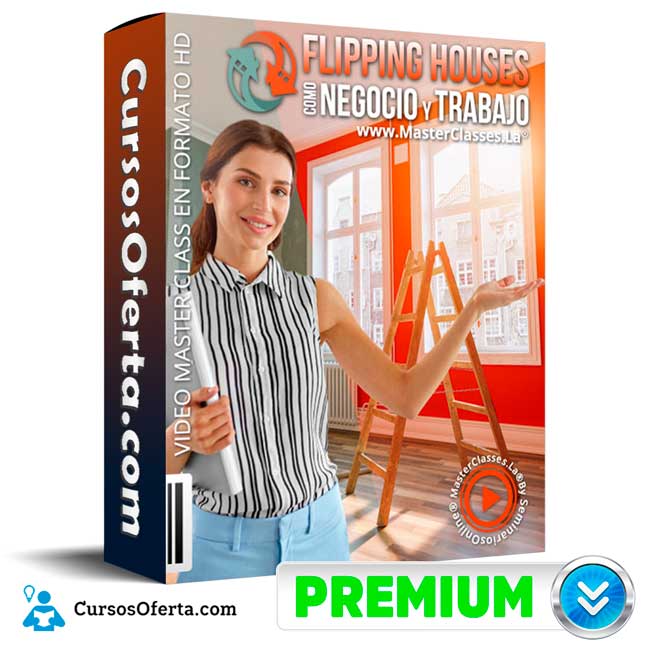 Flipping Houses como Negocio y Trabajo – MasterClasses.La 1 Flipping Houses como Negocio y Trabajo – MasterClasses.La
