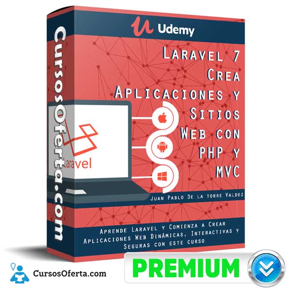 Laravel 7 – Crea Aplicaciones y Sitios Web con PHP y MVC