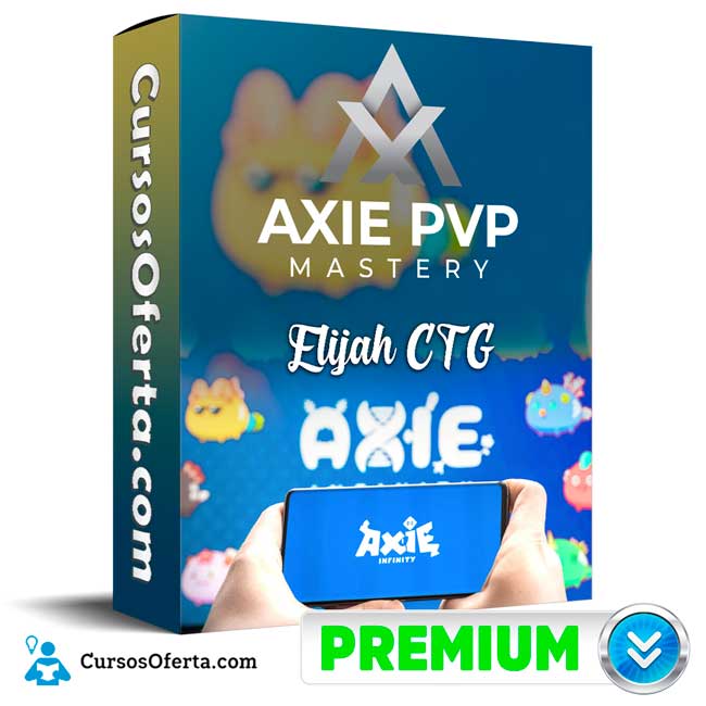 Maestría en PVP en Axie Infinity – Elijah CTG