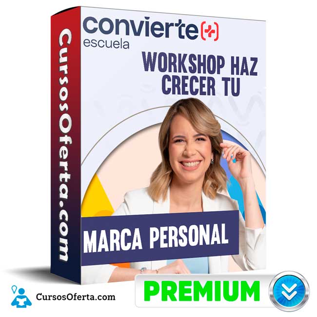 Workshop Haz Crecer tu Marca Personal – Convierte+ 1 Workshop Haz Crecer tu Marca Personal – Convierte+