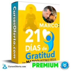 21 días de gratitud – Marco Antonio Regil