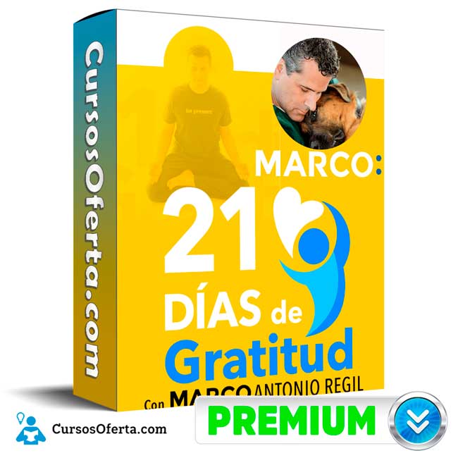 21 días de gratitud – Marco Antonio Regil 1 21 días de gratitud – Marco Antonio Regil