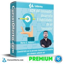 ADN del Innovador, desarrolla 6 habilidades de un Innovador – Udemy