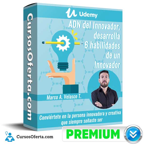 ADN del Innovador, desarrolla 6 habilidades de un Innovador – Udemy 1 ADN del Innovador, desarrolla 6 habilidades de un Innovador – Udemy