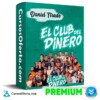 Club del Dinero – Daniel Tirado