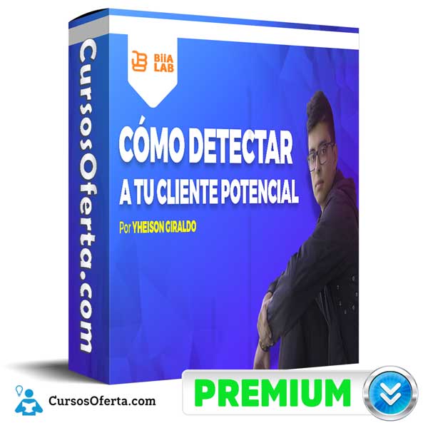 Cómo Detectar a tu Cliente Potencial – Yheison Giraldo 1 Cómo Detectar a tu Cliente Potencial – Yheison Giraldo