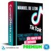 Como hacerte viral en TikTok sin morir en el Intento – Manuel de Leon