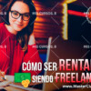 Cómo Ser Rentable Siendo Freelancer