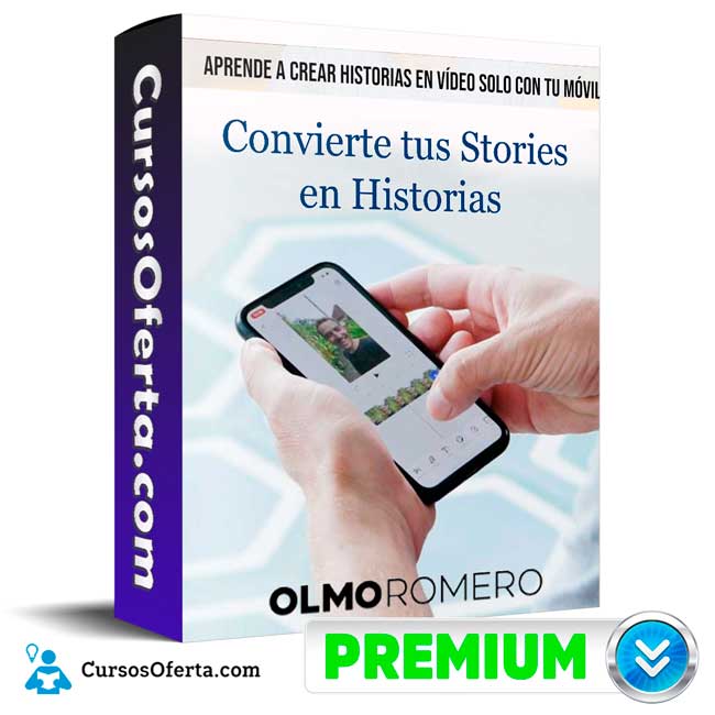 Convierte tus Stories en Historias – Olmo Romero 1 Convierte tus Stories en Historias – Olmo Romero