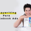 Copywriting Para Facebook Ads de Emma Llensa
