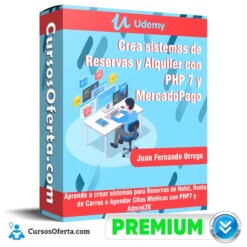 Crea sistemas de Reservas y Alquiler con PHP 7 y MercadoPago – Udemy