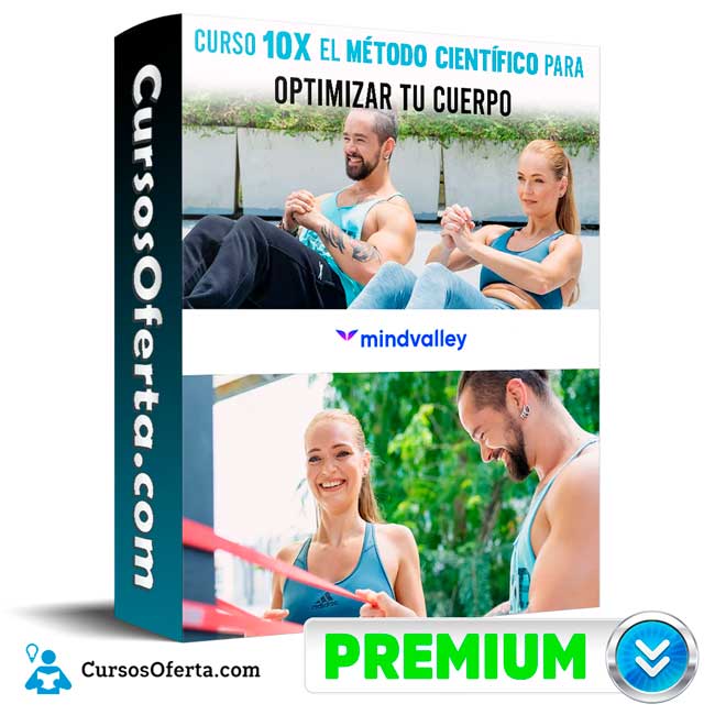 Curso 10X El Método Científico para Optimizar Tu Cuerpo – Mindvalley 1 Curso 10X El Método Científico para Optimizar Tu Cuerpo – Mindvalley