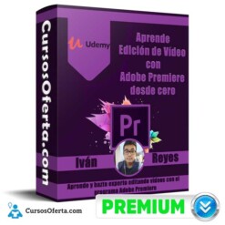 Curso Aprende Edición de Vídeo con Adobe Premiere desde cero