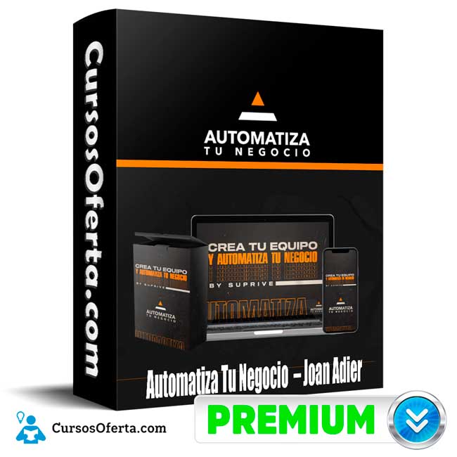 Curso Automatiza Tu Negocio – Joan Adier 1 Curso Automatiza Tu Negocio – Joan Adier