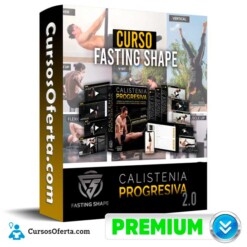 Curso Calistenia Progresiva 2.0 – Fasting Shape