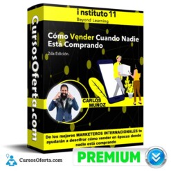 Curso Como Vender Cuando Nadie Esta Comprando – Instituto 11