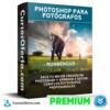 Curso Completo Photoshop Para Fotógrafos – Runbenguo