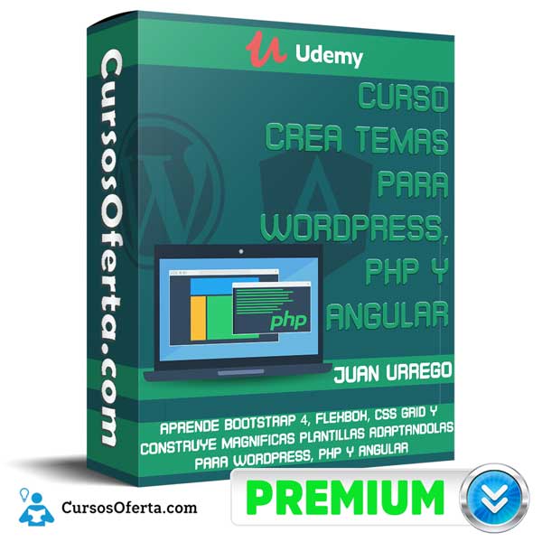 Curso Crea Temas para WordPress, PHP y Angular 1 Curso Crea Temas para WordPress, PHP y Angular