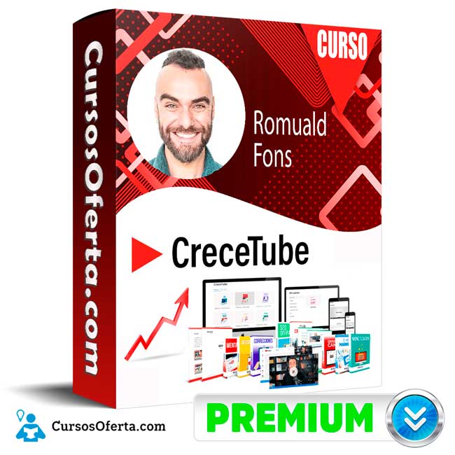 Curso CreceTube – Romuald Fons 1 Curso CreceTube – Romuald Fons