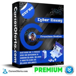 Curso Cyber Money – Francisco Bustos