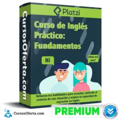 Curso de Inglés Práctico: Fundamentos – Platzi