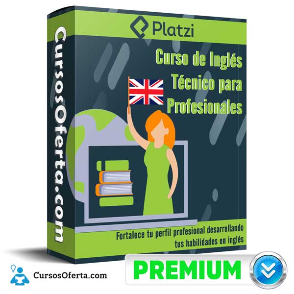 Curso de Inglés Técnico para Profesionales – Platzi 1 Curso de Inglés Técnico para Profesionales – Platzi