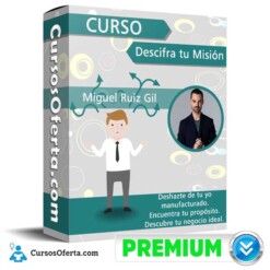 Curso Descifra tu Misión – Miguel Ruiz Gil